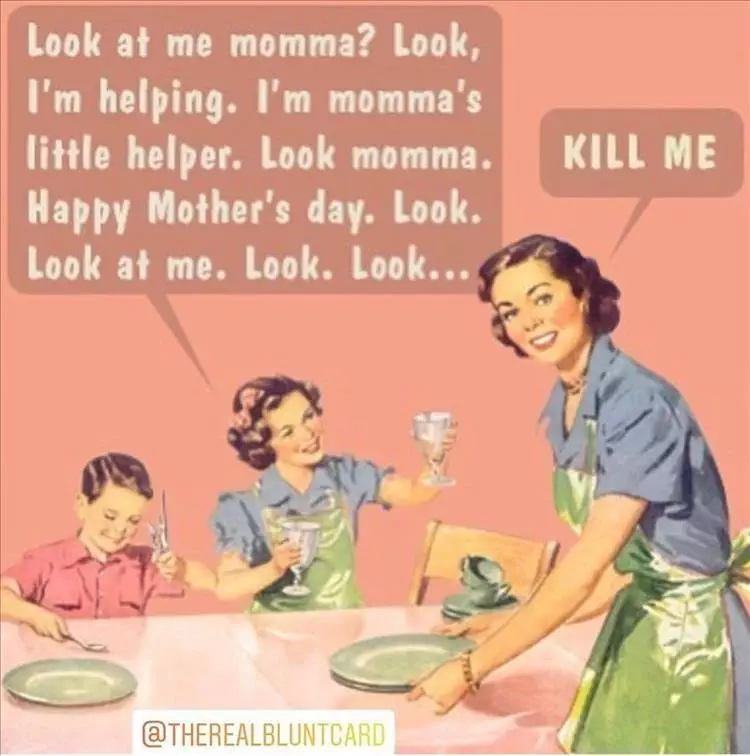 Hilarious Memes For Mothers Day