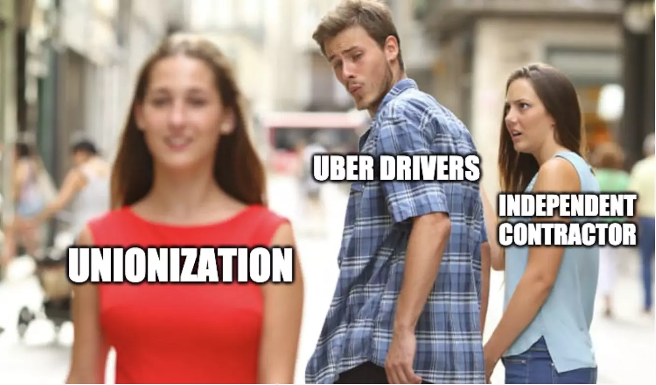 Uber Drivers Unionize Meme