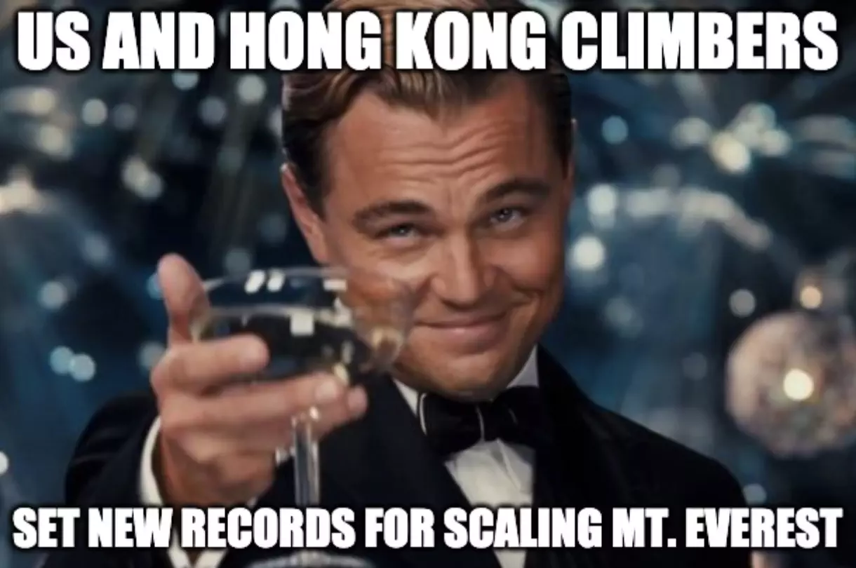 Us And Hk Climbers Set Records On Everest Meme