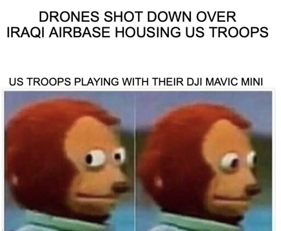 Drones Show Down Over Iraqi Airbase Meme