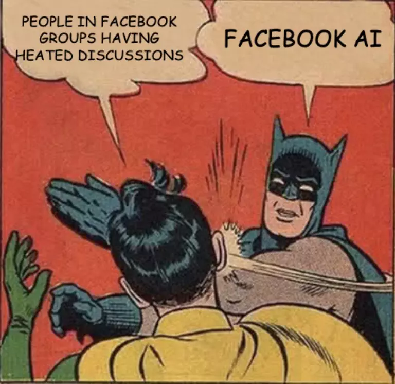 Facebook Ai Can Moderate Discussions Meme