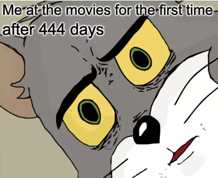 First Time At Moves In 444 Days Meme