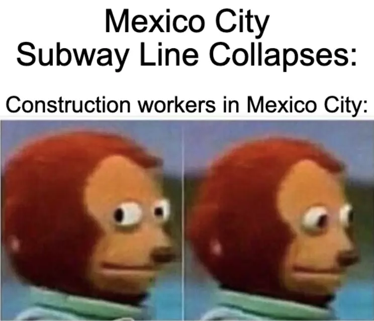 Mexico Subway Collapse Meme