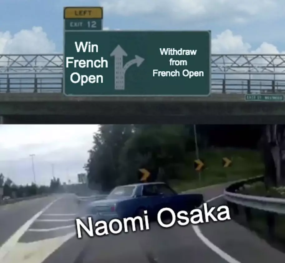 Naomi Osaka Withdraws From French Open Meme