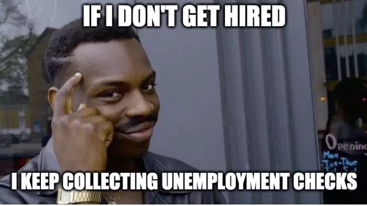 Real Reason For Unemployment Meme