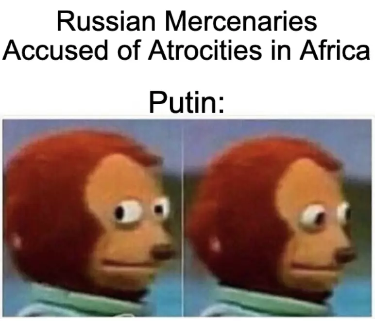 Russian Mercenaries Meme