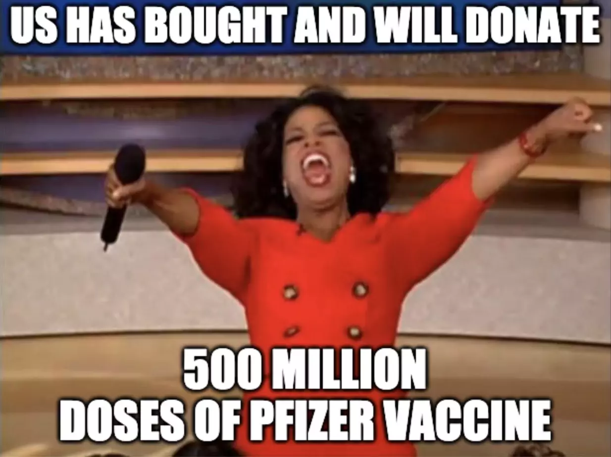 Us To Donate 500 Million Doses Of Pfizer Vaccine Meme