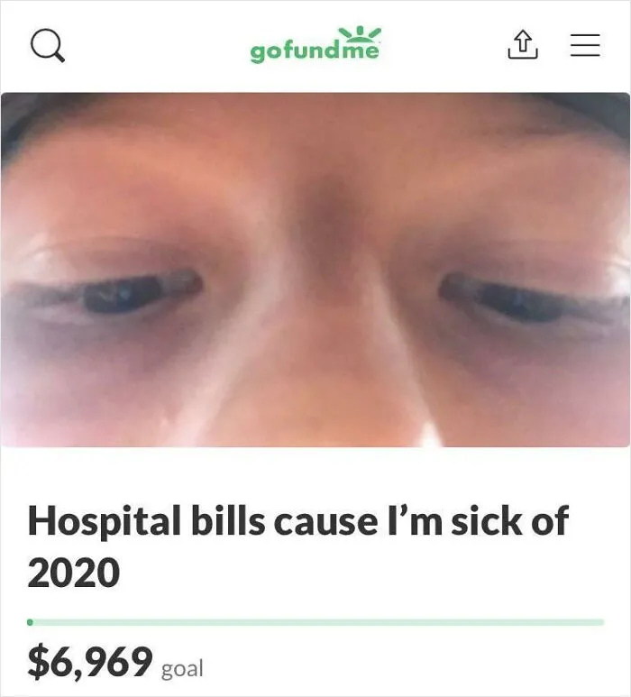 30 Shameless Go Fund Me Accounts That Will Blow Your Mind