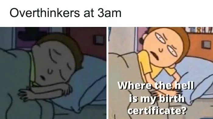 30 Funny Posts For All The Over Thinkers Out There