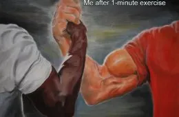 Me After 1 Minute Exercise 148075 1