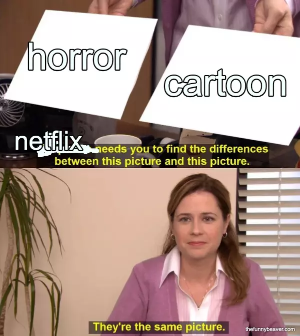 Netflix... Horror... Cartoon