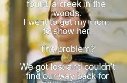 Today Was My Birthday Me And My Friends Found A Creek In The Woods I Went To Get My 148071 1