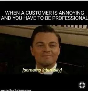 40 Funny Customer Service And Call Center Memes Because Every Day Feels ...