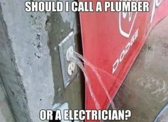 Funny Pictures  Water Coming Out Of Electrical Socket Should I Call Plumber Or Electrician