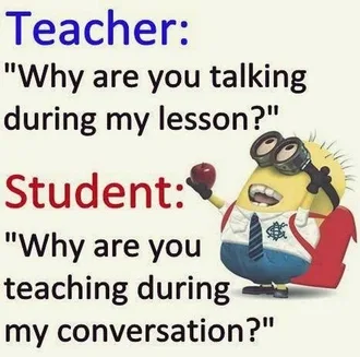 Minion Whyareyouteaching