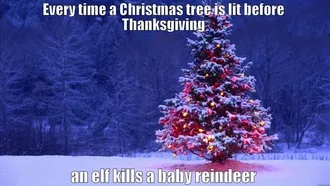 Early Christmas Meme  Save The Reindeers