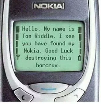 Cell Phone Memes  Nokia Message From Tom Riddle