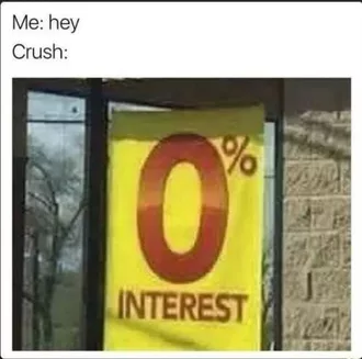 Memes About Single Life  0% Interest Here