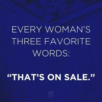 Shopping Memes  Woman'S Favorite Words