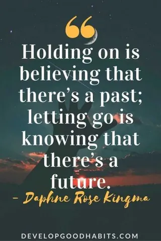 Great Inspirational Quotes About Life Holding Onto The Past