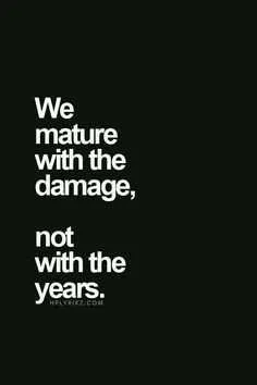 Great Inspirations For Life Mature With The Damage