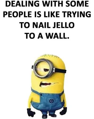Super Funny Minion Quotes Jello On Wall