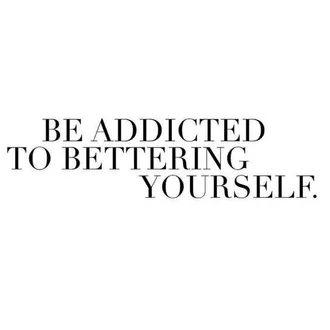 Great Quotes Bettering Yourself