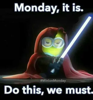 Funny Minion Images With Captions Monday