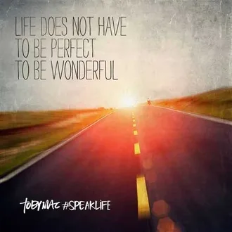 Quote Life Does Not Have To