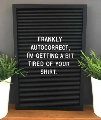 Letter Board Quotes Autocorrect This!