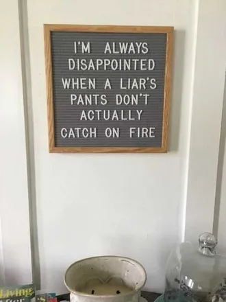 Funny Letter Board Quotes Liars