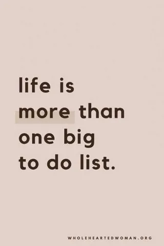 Quote Life Is More Todo