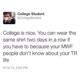 Funny Student Meme Featuring Student Acronyms Mwf And Tr