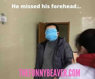 Funny-Face-Mask-Meme-Missed-Forehead Funny Corona Virus Memes Man Covers Face But Misses Forehead