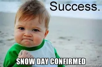 Funny Snow Day Confirmed