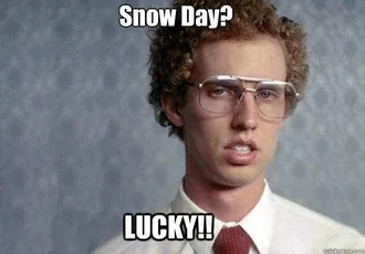 Funny Snow Day Lucky