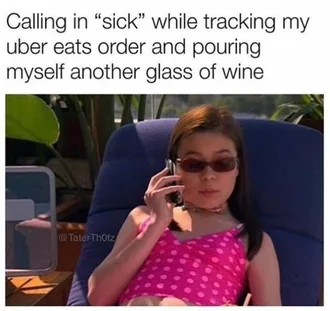 Funny Calling In Sick