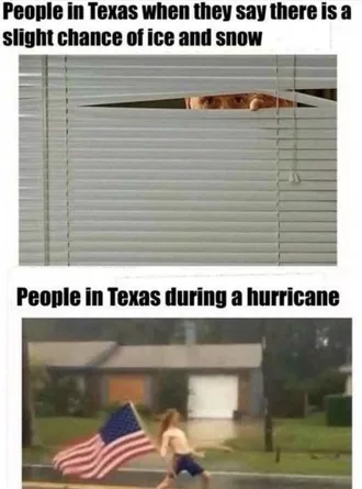 How Texans Respond To Snow Vs Hurricane