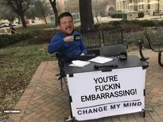 Meme-Change-My-Mind Meme Change My Mind