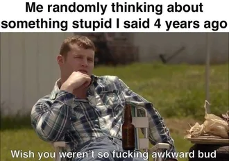 Meme-Wish-You-Werent Meme Wish You Werent