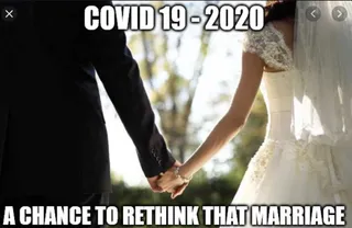 Covid-Wedding-Memes-A-Chance-To-Rethink Chance To Rethink That Marriage 2020 Wedding Meme