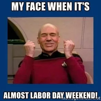 Funny Labor Day Memes Picard