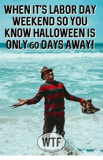 Funny Labor Day Memes Halloween Time