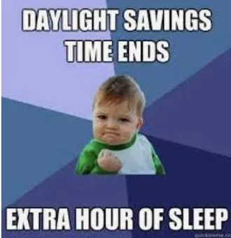 Fall Daylight Savings Memes  Yes!