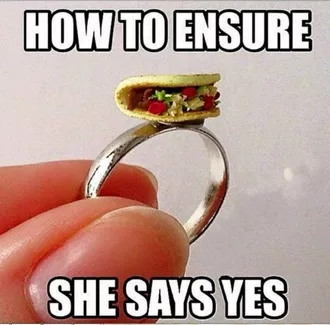 Taco Meme Funny  How Can She Say No