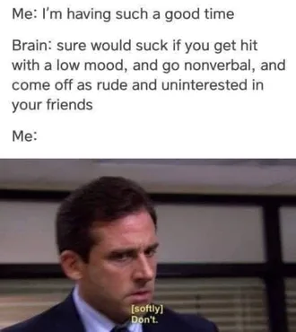 Depression-Memes-Don'T Depression Memes Ironic