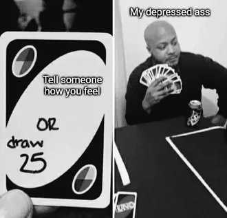 Depression-Memes-Uno Snap Depression Memes