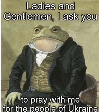Funny Ukraine War Memes  Frog Praying For Ukraine