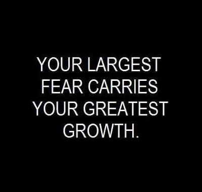 Quote About Your Largest Fear