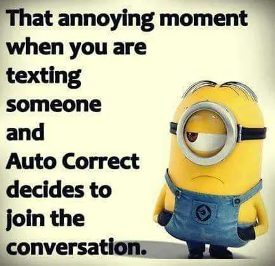 Minion Quotes Funny 2 Autocorrect
